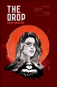 The Drop - Kris Swales