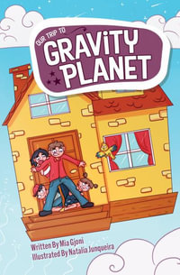 Our Trip to Gravity Planet - Mia Gjoni