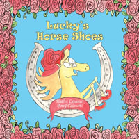 Lucky's Horse Shoes - Kathy Creamer