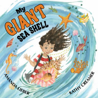 My Giant Sea Shell - Amanda Lieber