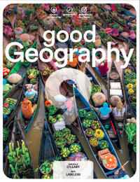 Good Geography 9 Student Book + Digital