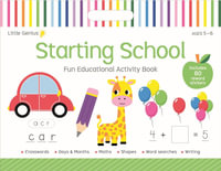 Starting School: Fun Educational Activity Book : Includes 80 Reward Stickers - Lake Press