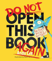 Do Not Open This Book Again : Do Not Open This Book - Andy Lee