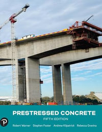 Prestressed Concrete, Pearson Original Edition - R. Warner