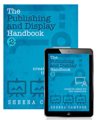 The Publishing and Display Handbook : 2nd edition - Sheena Cameron