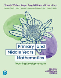 Primary and Middle Years Mathematics : 2nd Edition - John Van de Walle