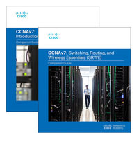 CCNAv7 Introduction to Networks Companion Guide + Switching, Routing, and Wireless Essentials Companion Guide (CCNAv7) - Cisco Networking Academy