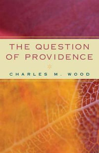 Question of Providence - Charles M. Wood