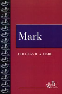 Mark : Westminster Bible Companion - Douglas R. A. Hare