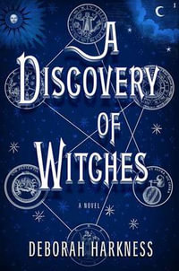 A Discovery of Witches : All Souls - Deborah Harkness