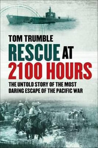 Rescue at 2100 Hours - Tom Trumble