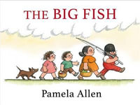 The Big Fish - Pamela Allen