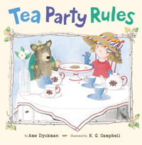 Tea Party Rules - Ame Dyckman