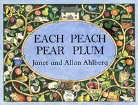 Each Peach Pear Plum : Board Book - Ahlberg Allan