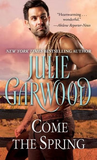 Come the Spring : Clayborne Brothers - Julie Garwood