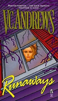 Runaways : Orphans Series - V.c. Andrews