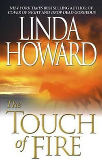 The Touch of Fire - Linda Howard