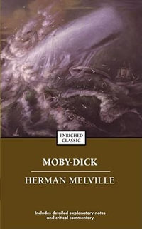 Moby-Dick : Enriched Classics - Herman Melville