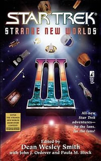 Strange New Worlds : Star Trek : Book 3 - Paula M. Block