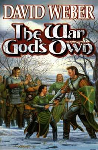 The War God's Own : War God (Weber) - David Weber