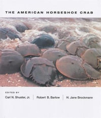 The American Horseshoe Crab - Carl N. Shuster