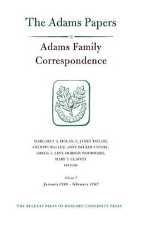 Adams Family Correspondence, Volume 7 : January 1786 - February 1787 - Adams Family