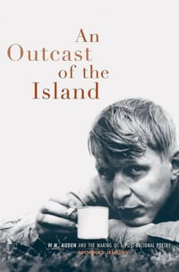 The Island : War and Belonging in Auden's England - Nicholas Jenkins