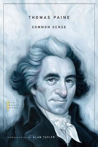 Common Sense : The John Harvard Library - Thomas Paine