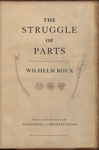 The Struggle of Parts - Wilhelm Roux