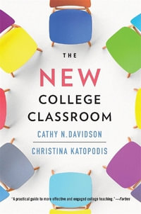 The New College Classroom - Cathy N. Davidson