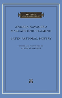 Latin Pastoral Poetry - Andrea Navagero