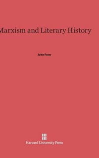 Marxism and Literary History - John Frow