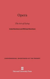 Opera : The Art of Dying - Linda Hutcheon