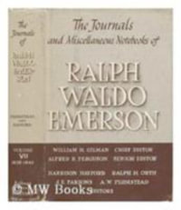 Journals and Miscellaneous Notebooks of Ralph Waldo Emerson, Volume VII : 1838-1842 - Ralph Waldo Emerson