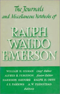 Journals and Miscellaneous Notebooks of Ralph Waldo Emerson, Volume IX : 1843-1847 - Ralph Waldo Emerson