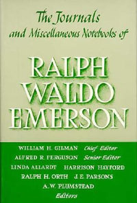 Journals and Miscellaneous Notebooks of Ralph Waldo Emerson, Volume XIII : 1852-1855 - Ralph Waldo Emerson