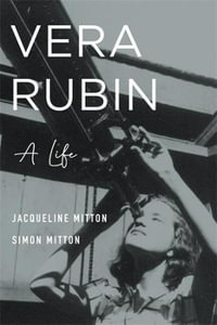 Vera Rubin : A Life - Jacqueline Mitton