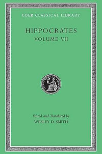 Epidemics 2, 4-7 : Epidemics 2 and 4-7 - Hippocrates