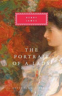 The Portrait of a Lady : Introduction by Peter Washington - Henry James