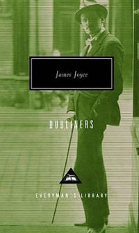 Dubliners : Introduction by John Kelly - James Joyce