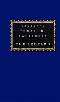 The Leopard : Introduction by David Gilmour - Giuseppe Tomasi Di Lampedusa