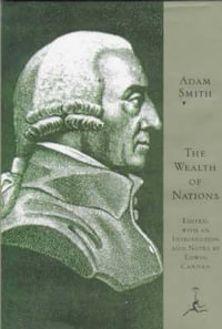 The Wealth of Nations : Books I-III - Adam Smith