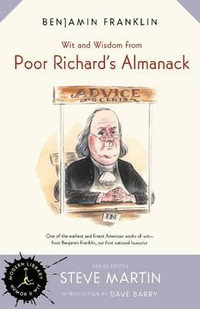 Poor Richard's Almanack : Modern Library Humor and Wit - Benjamin Franklin