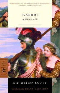 Ivanhoe : A Romance - Sir Walter Scott