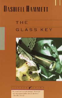 The Glass Key : Vintage Crime - Dashiell Hammett