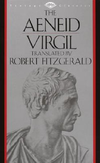 The Aeneid : Vintage Classics - Virgil