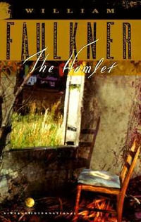 The Hamlet : Vintage International - William Faulkner