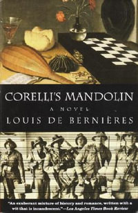 Corelli's Mandolin : A Novel - Louis de Bernieres