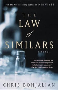 The Law of Similars : A Novel - Chris Bohjalian