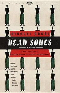 Dead Souls : Vintage Classics - Nikolai Gogol